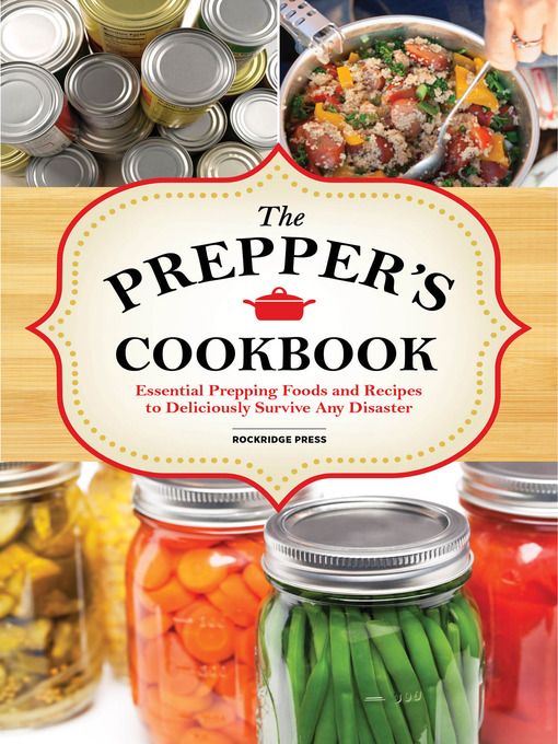 Title details for The Preppers Cookbook by Rockridge Press - Wait list